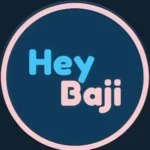 Hey Baji