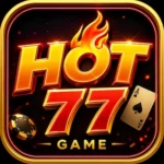 Hot77 Game